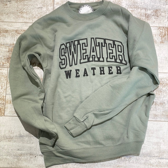 Sweater Weather Sweatshirt